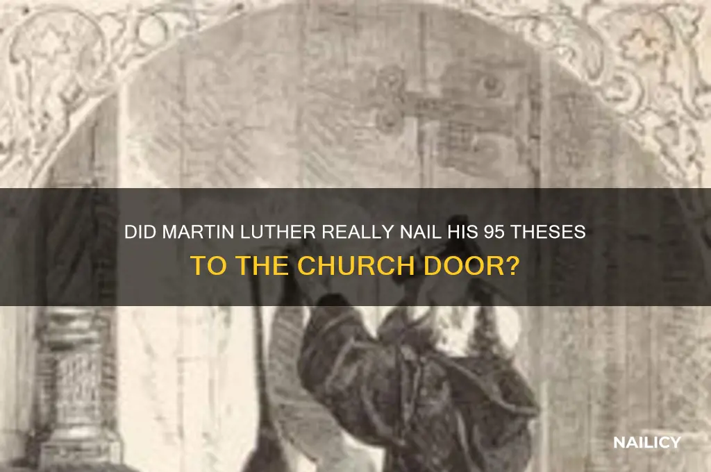 was martin luther nailed to the church door