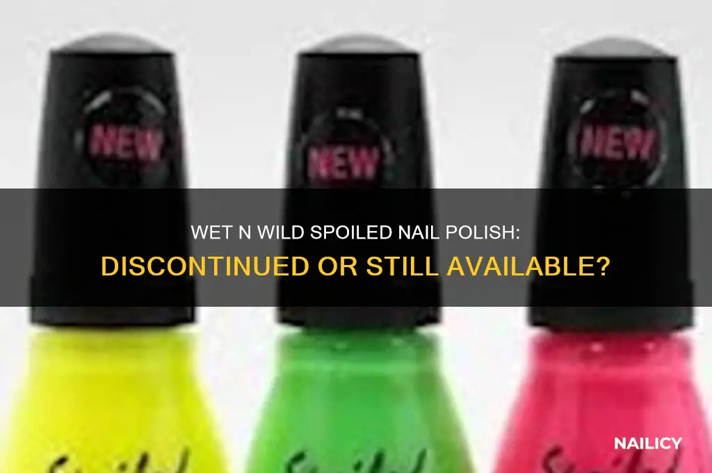 was wet n wild spoiled nail polish discontinued