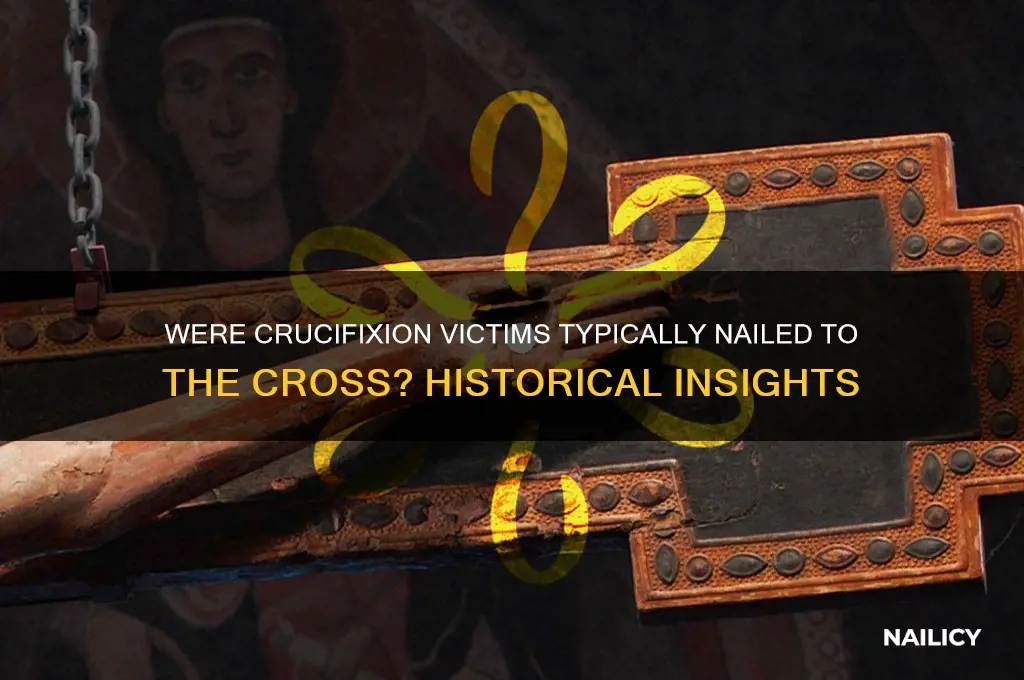 were people normally nailed to the cross