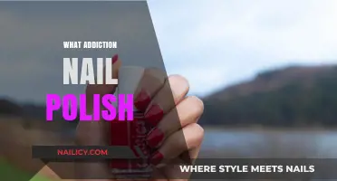 What Addiction Nail Polish Reveals About Beauty Trends and Habits