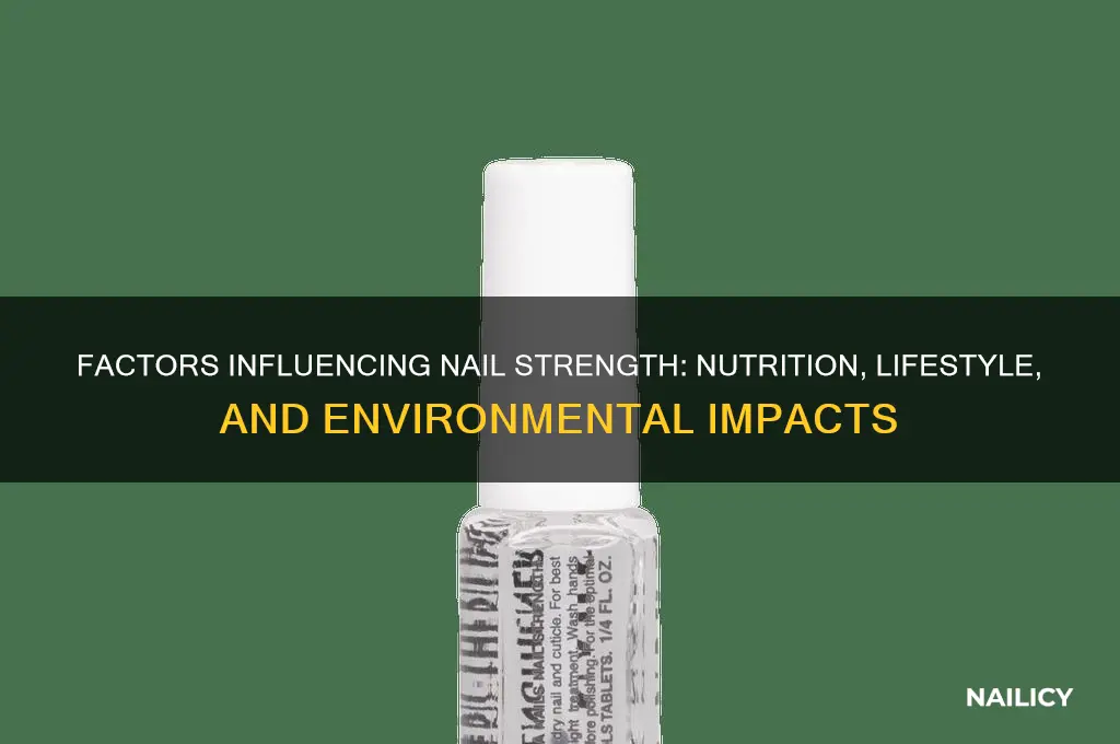 what affects nail strength