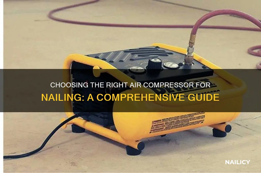 what air compressor do i need for nailing