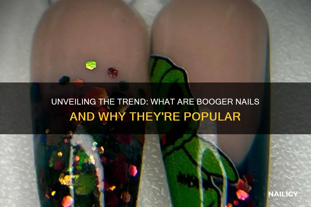 what are booger nails