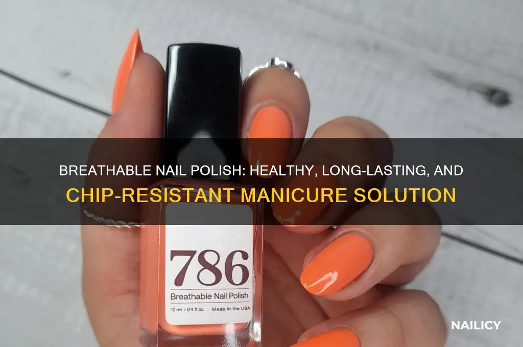 what are breathable nail polish