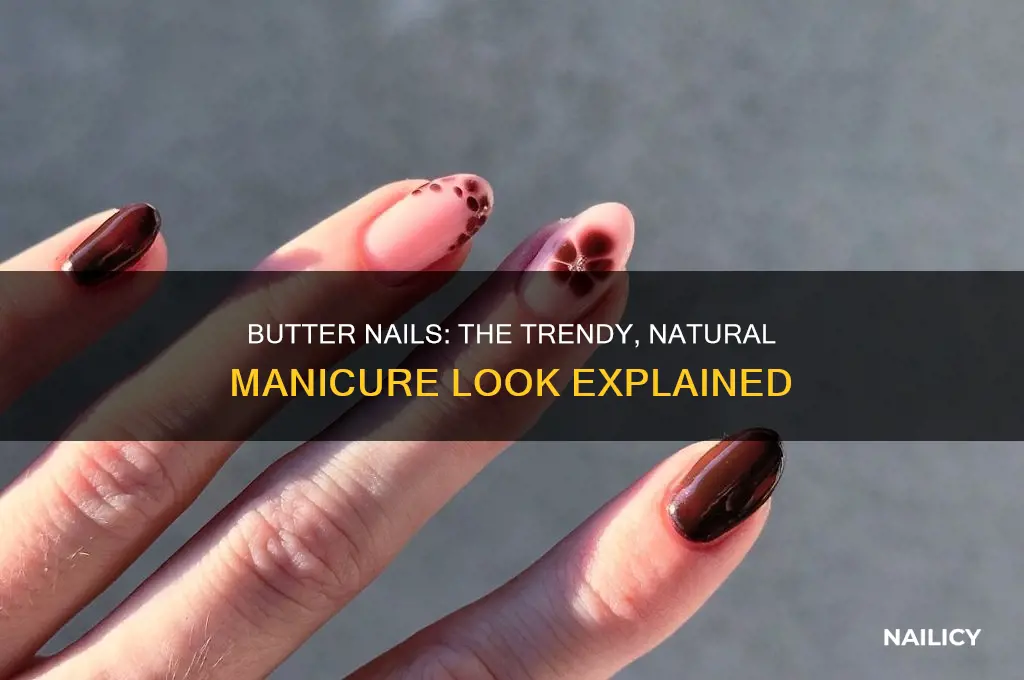 what are butter nails
