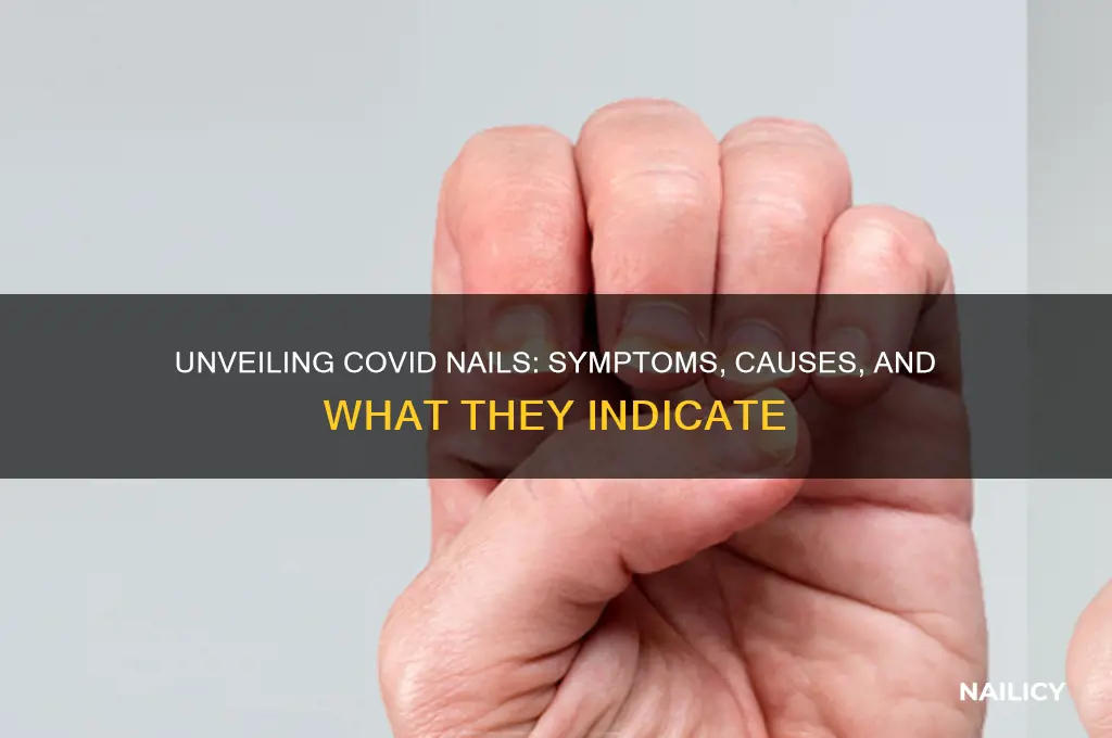 what are covid nails