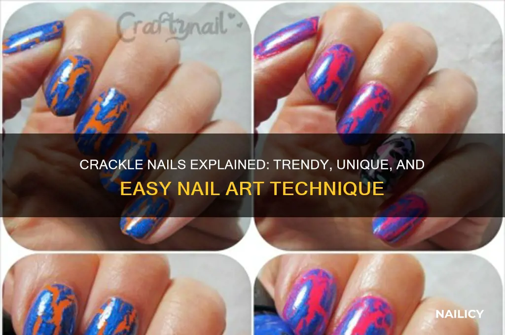 what are crackle nails