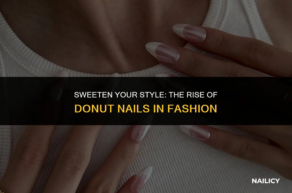 what are donut nails