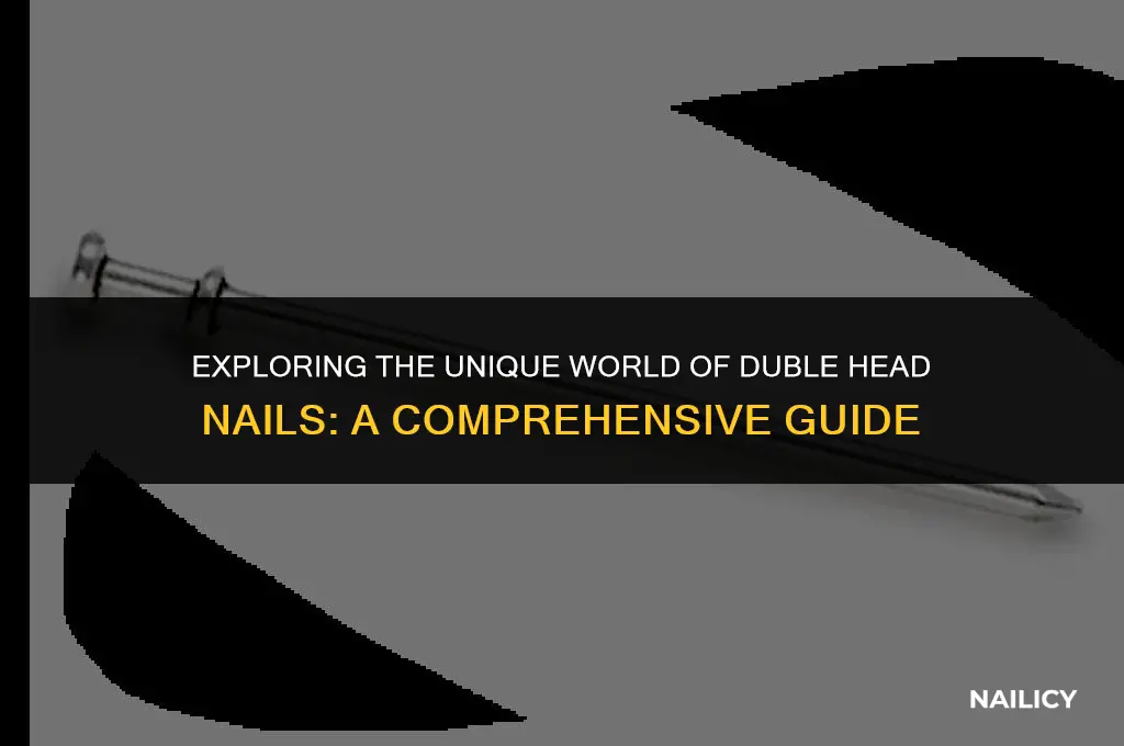 what are duble head nails
