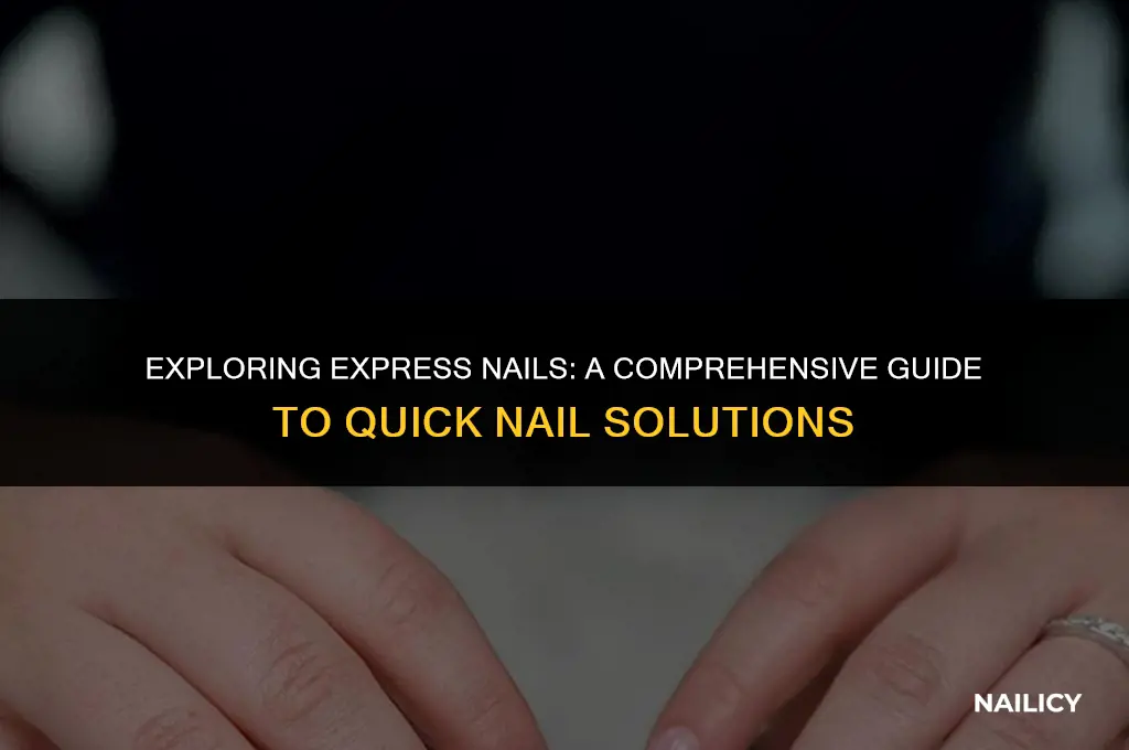 what are express nails