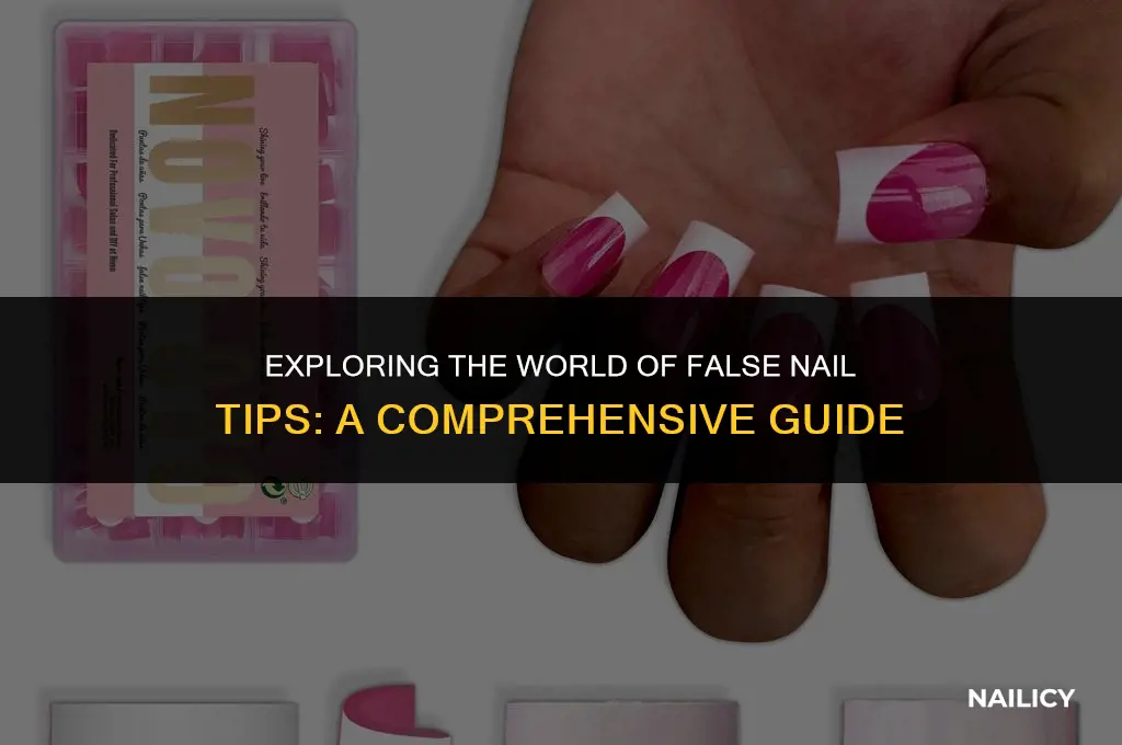 what are false nail tips