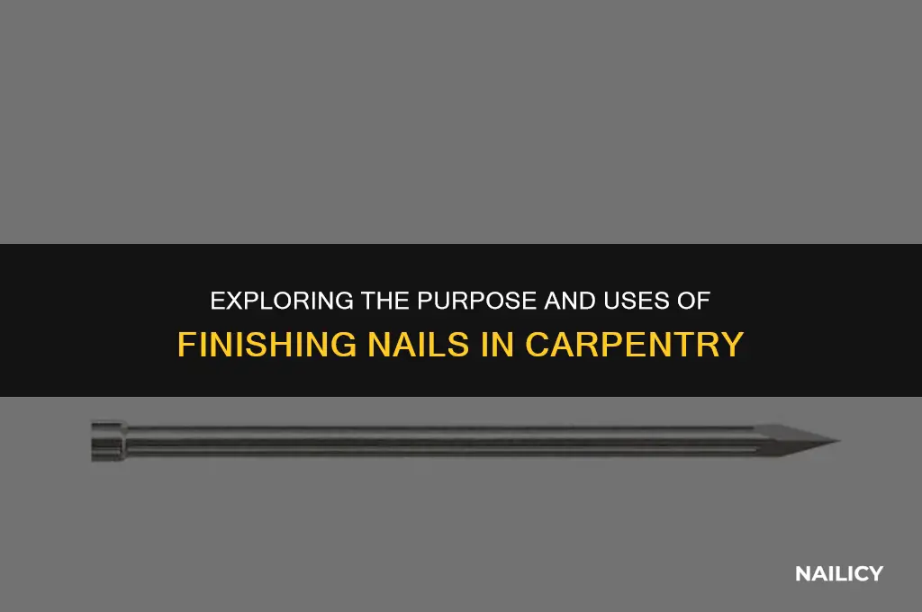 what are finishing nails for