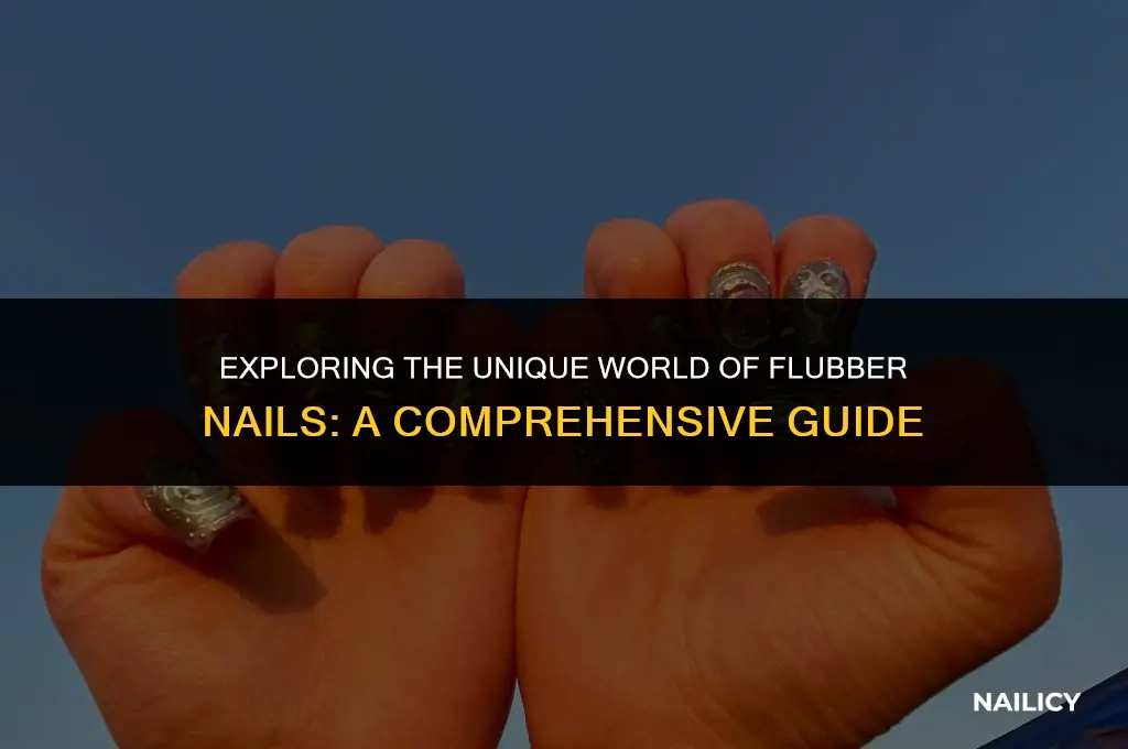 what are flubber nails