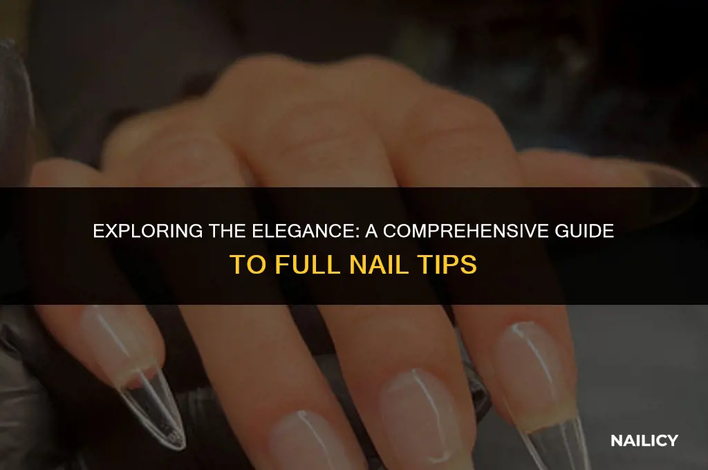 what are full nail tips