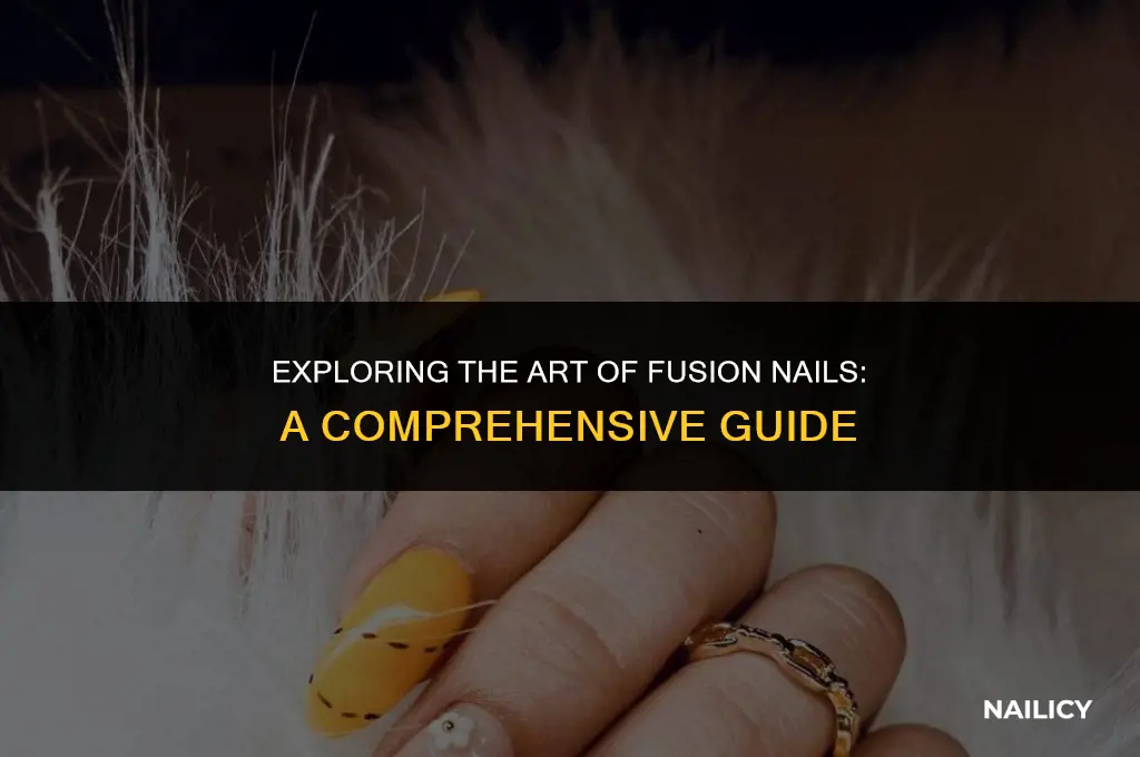 what are fusion nails