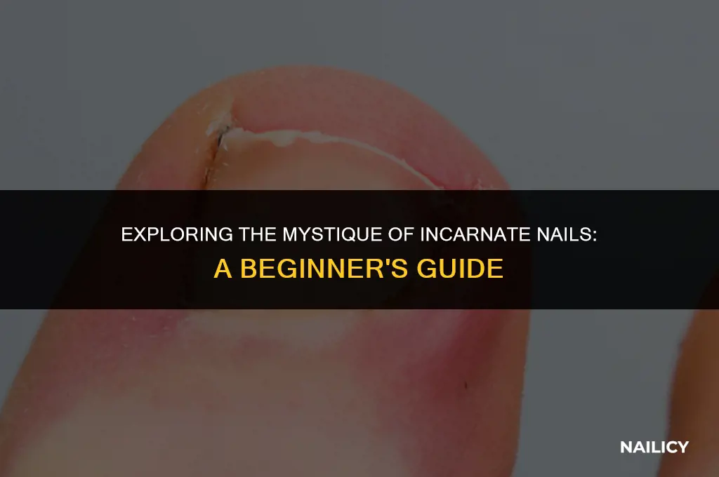 what are incarnate nails