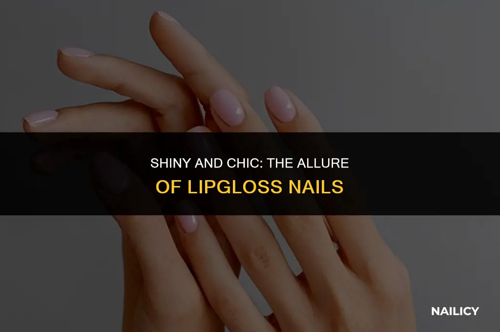 what are lipgloss nails