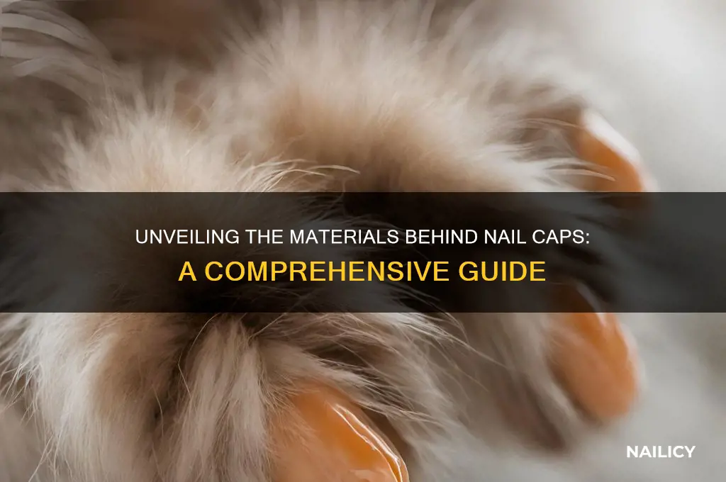 what are nail caps made out of