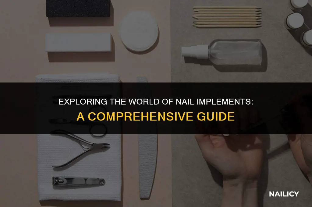 what are nail implements