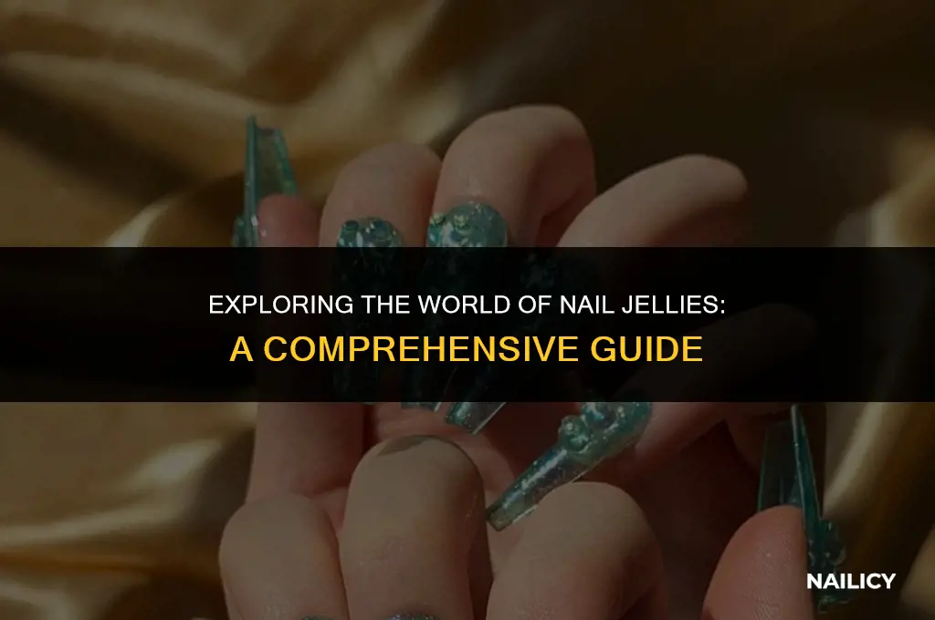 what are nail jellies