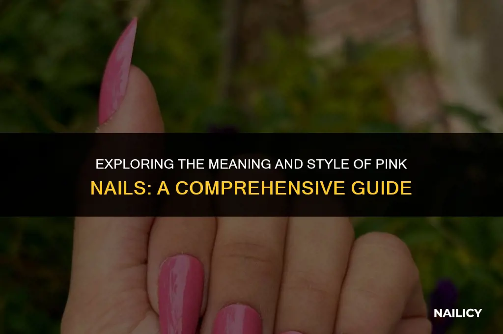 what are pink nails