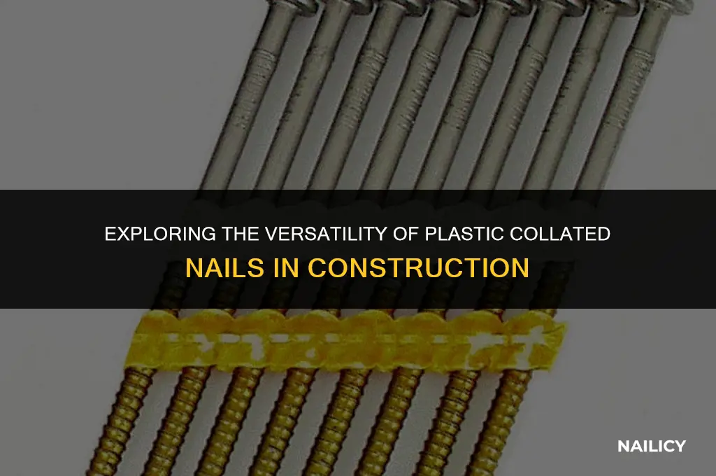 what are plastic collated nails
