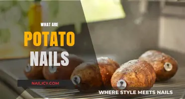 Unveiling the Mystery: What Are Potato Nails and Their Uses?