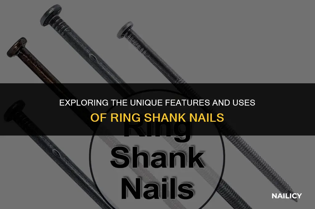 what are ring shank nailes