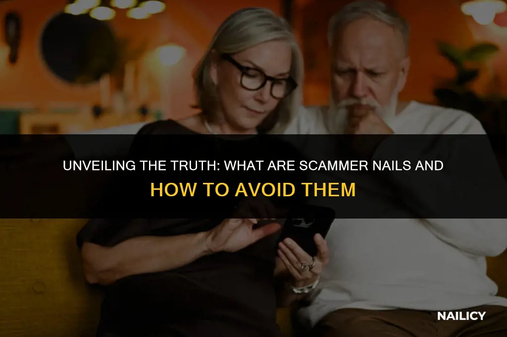 what are scammer nails