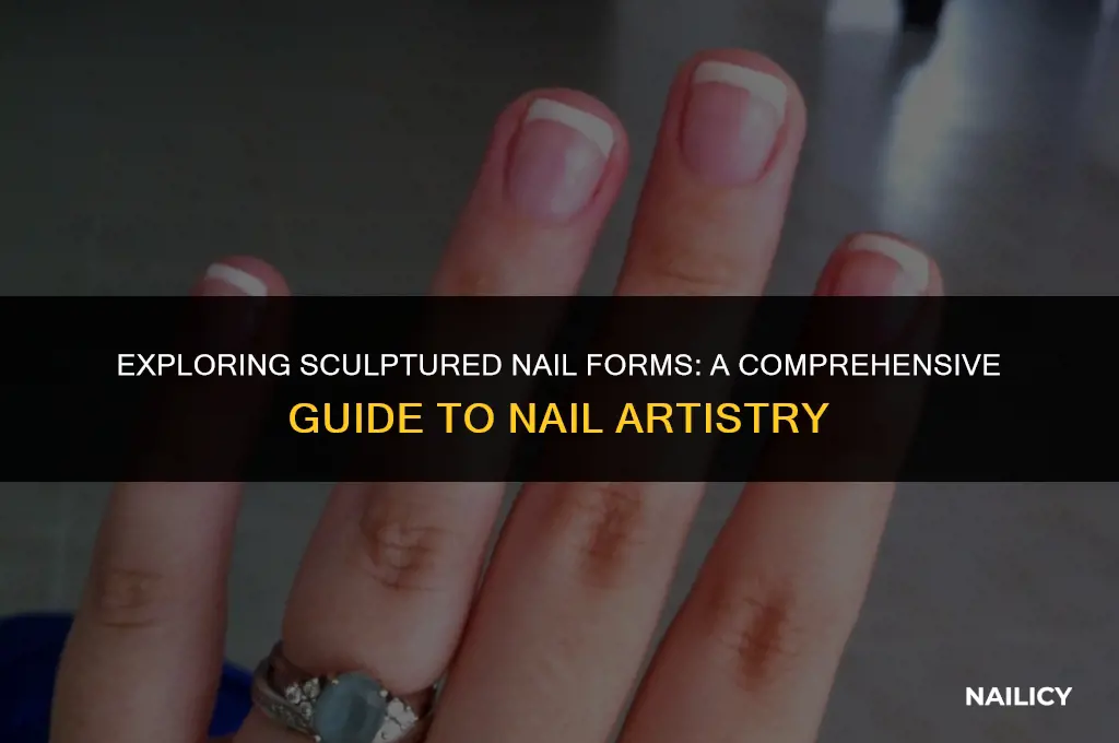 what are sculptured nail forms