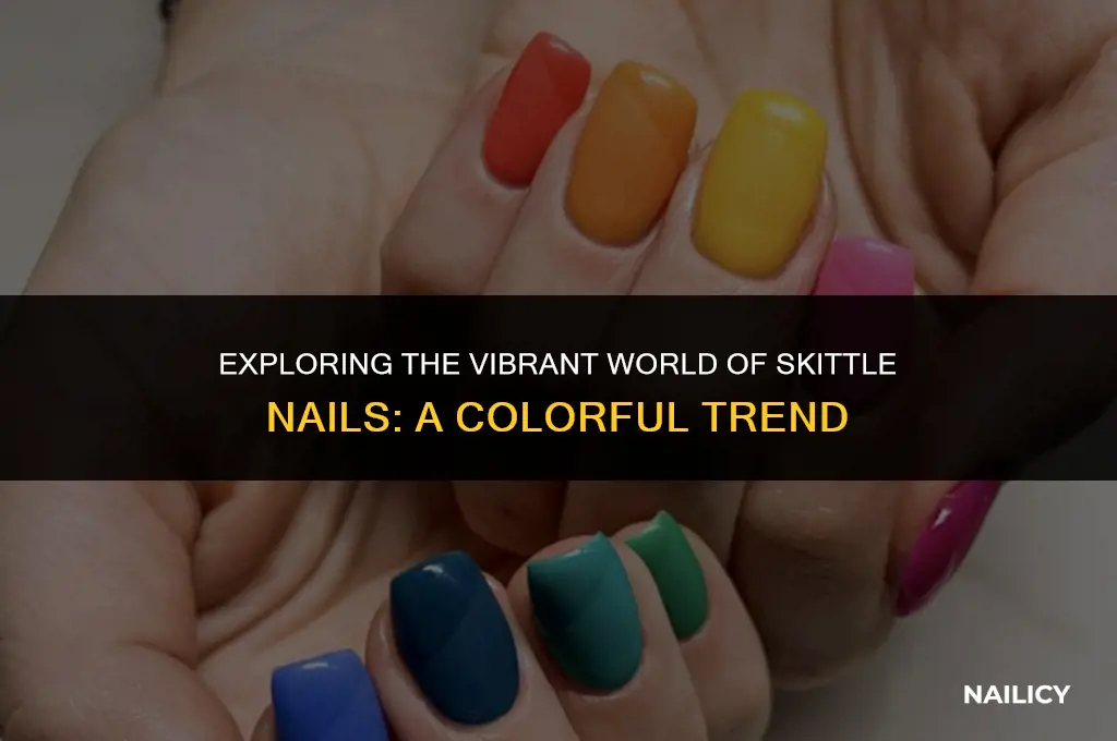 what are skittle nails