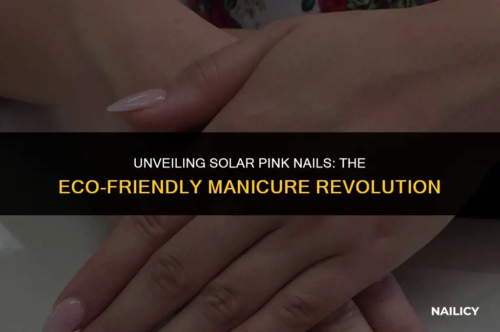 what are solar pink nails