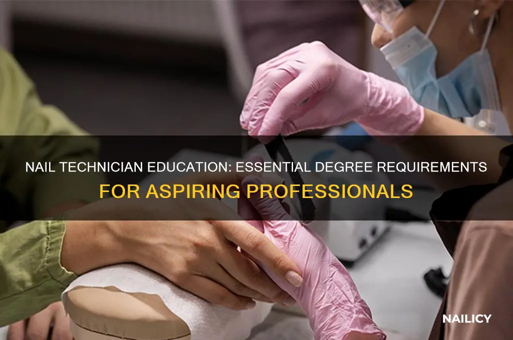 what are some degree requirements for nail technicians