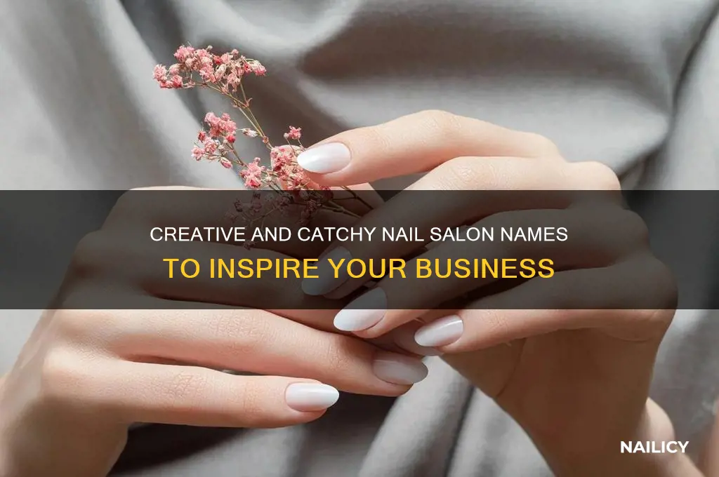 what are some good names for a nail salon