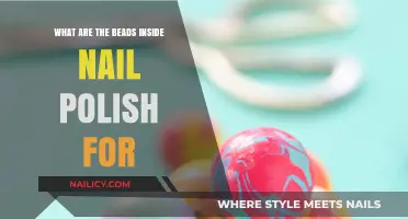 Unveiling the Mystery: What Are Those Beads in Nail Polish For?