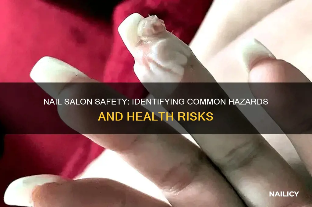 what are the common hazards and risks in nail salons