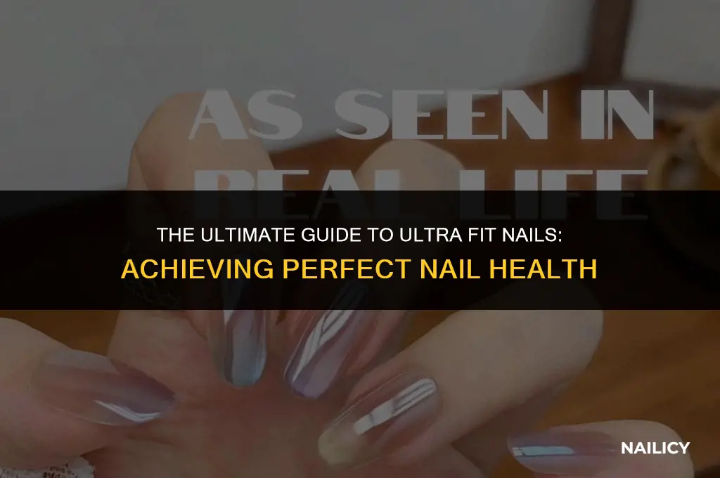 what are ultra fit nails
