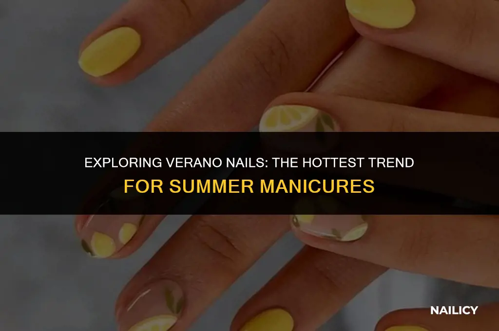 what are verano nails