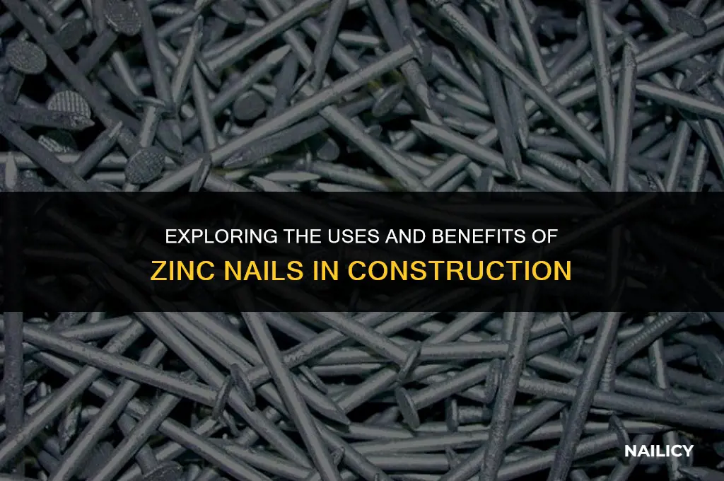 what are zinc nails