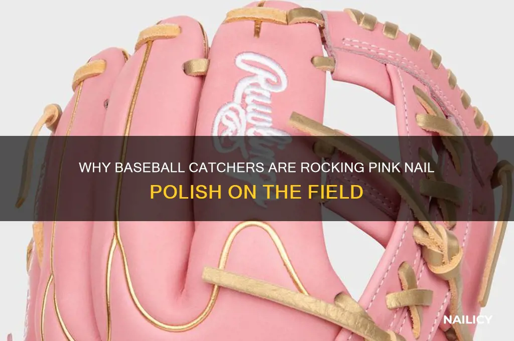 what baseball catcher wears pink nail polish