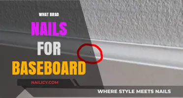 Choosing the Right Brad Nails for Baseboard Installation: A Guide