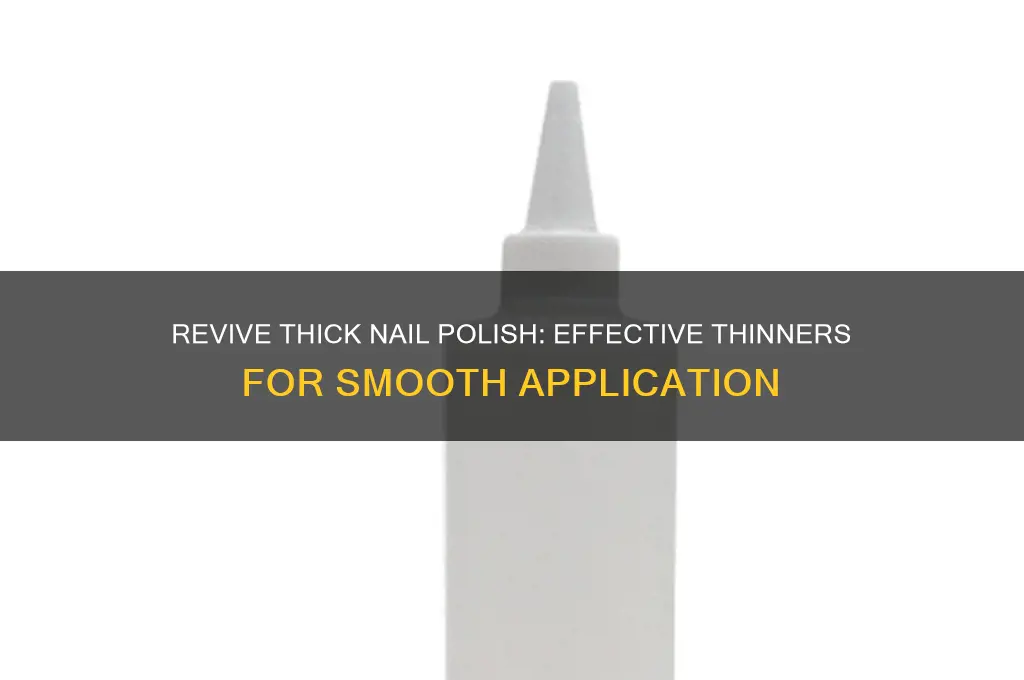 what can be used to thin nail polish
