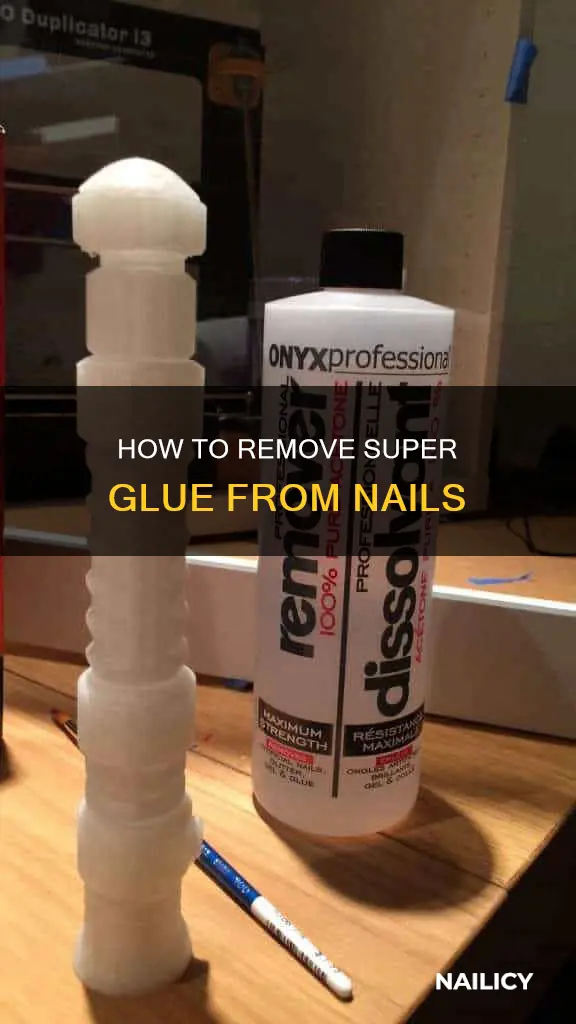 what can remove super glue from nails