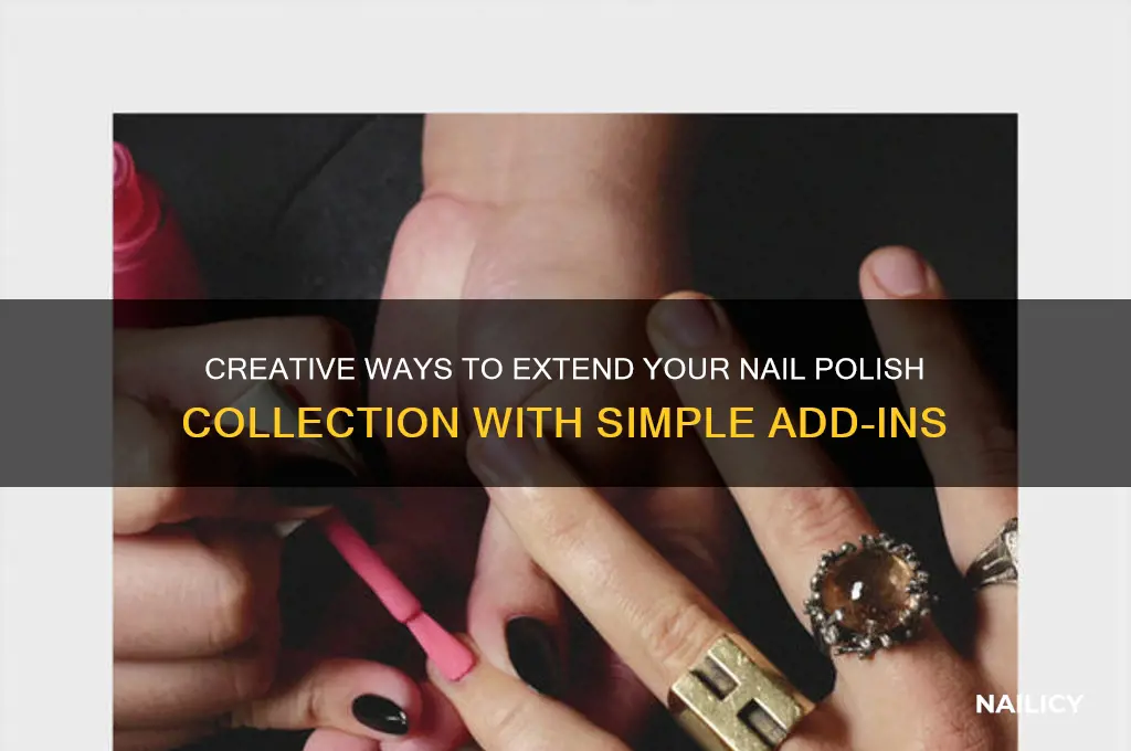 what can you add to nail polish to make more