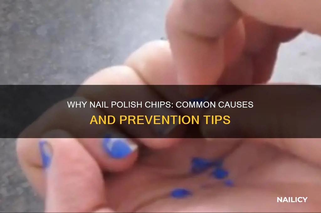 what cause nail polish to chip
