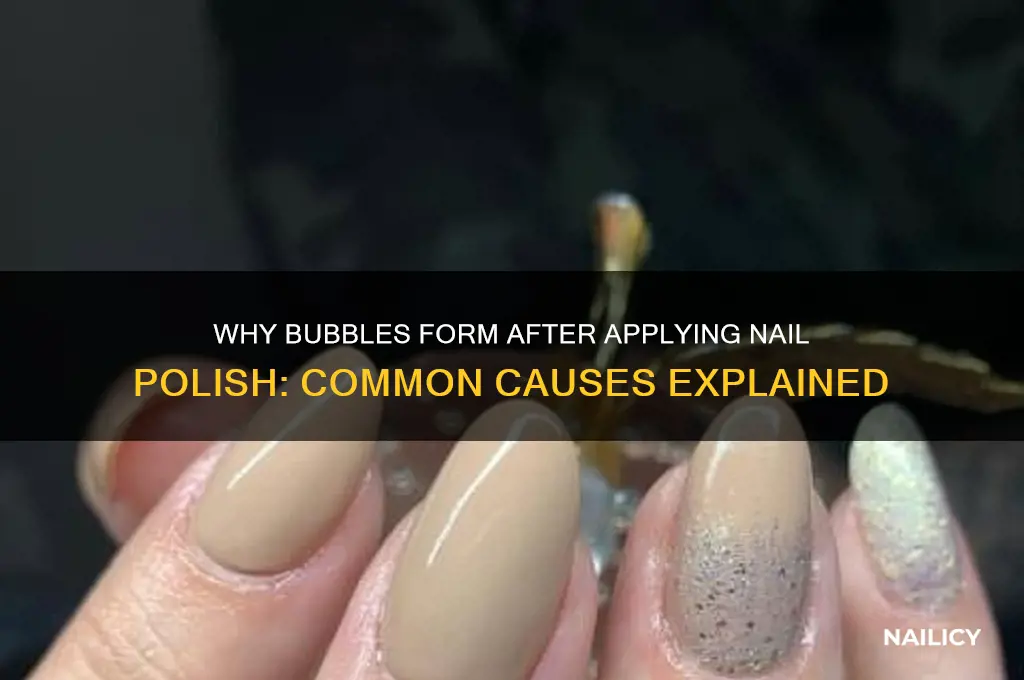 what causes bubbles after applying nail polish