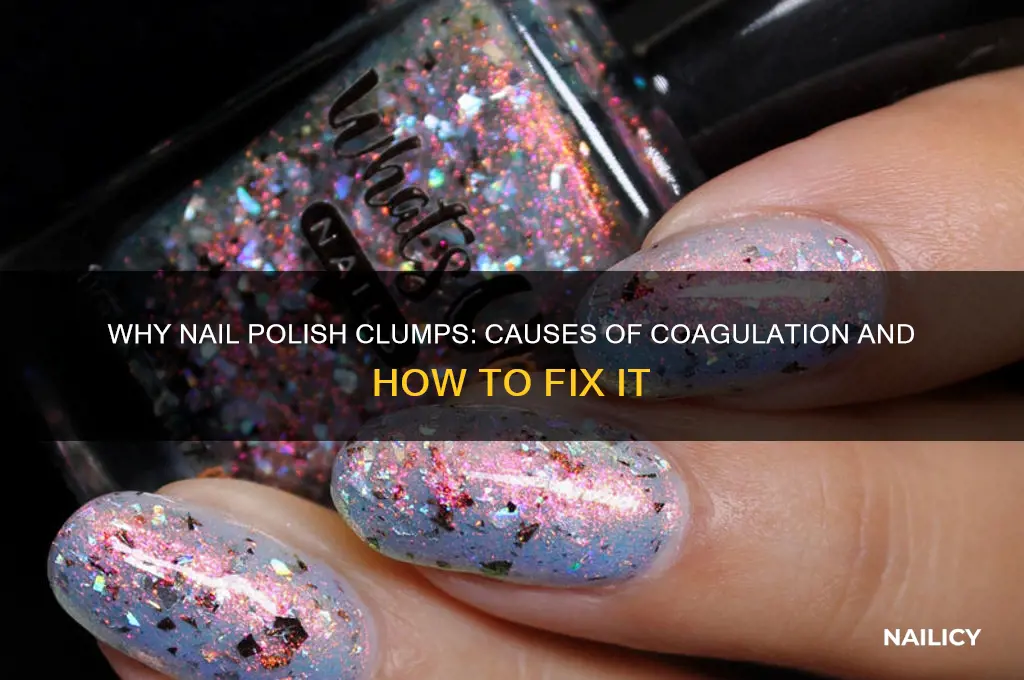 what causes coagulated nail polish