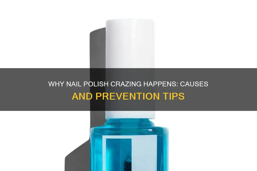 what causes crazing in nail polish