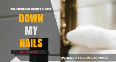 Cuticle Conundrum: Why They Grow Down Nails