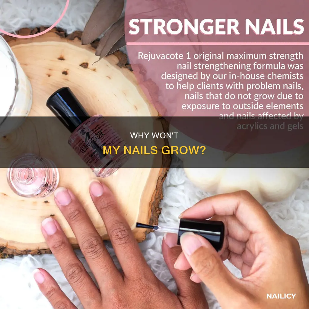 what causes my nails not to grow